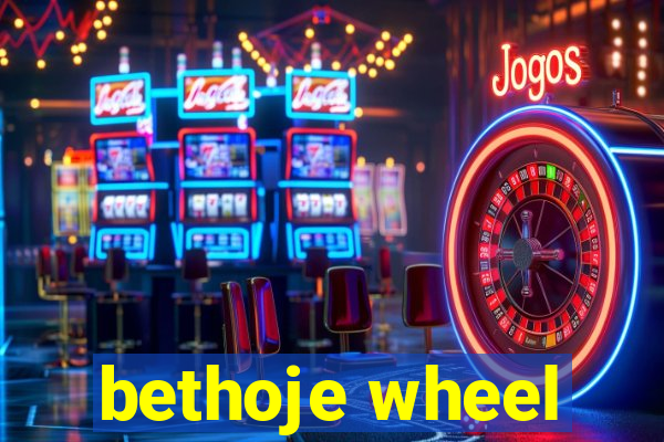 bethoje wheel